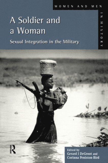 C Peniston-Bird, Gerard J.De Groot - Soldier and a Woman, E-bok