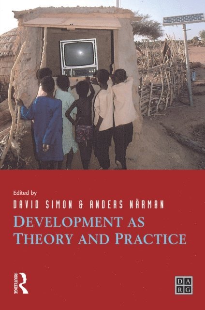 Anders Narman, David Simon - Development as Theory and Practice, E-bok