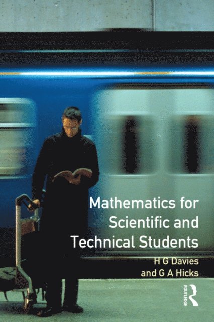 G.A. Hicks, H.G. Davies, H. Davies - Mathematics for Scientific and Technical Students, E-bok