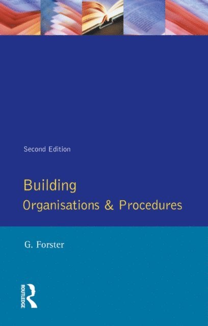 George Forster - Building Organisation and Procedures, E-bok