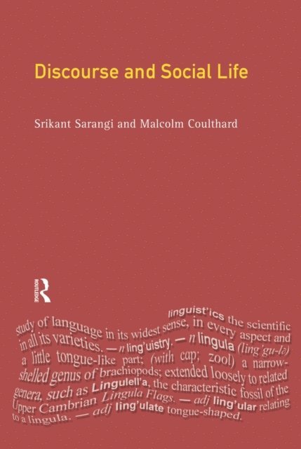 Malcolm Coulthard, Srikant Sarangi - Discourse and Social Life, E-bok