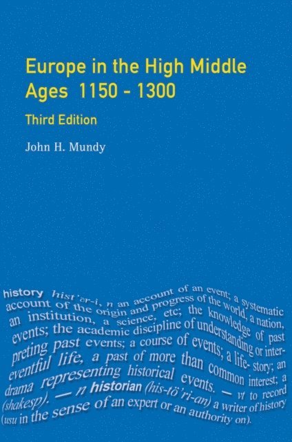John H. Mundy - Europe in the High Middle Ages, E-bok