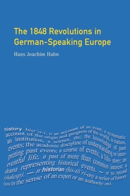 H.J. Hahn - 1848 Revolutions in German-Speaking Europe, E-bok