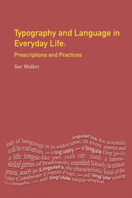 Sue Walker - Typography & Language in Everyday Life, E-bok