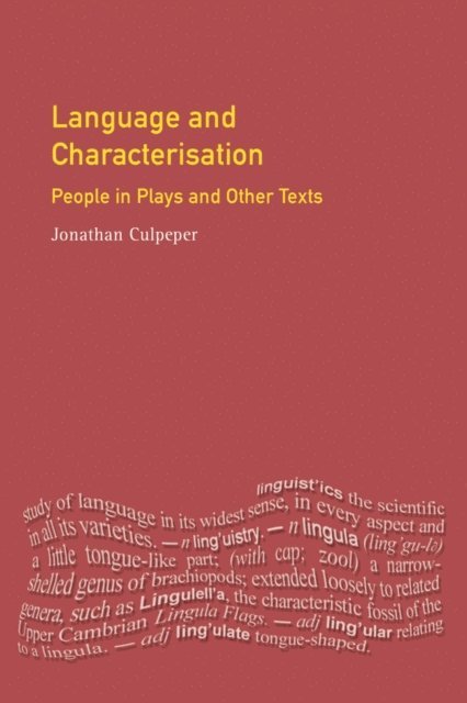 Jonathan Culpeper - Language and Characterisation, E-bok