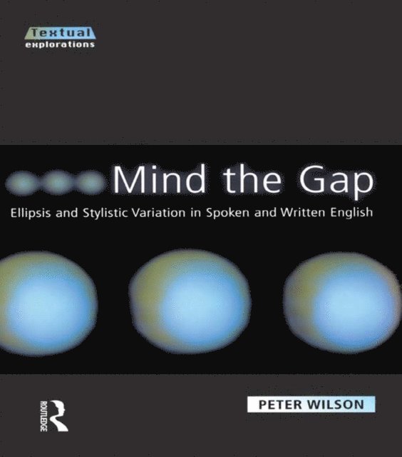 Peter Wilson - Mind The Gap, E-bok