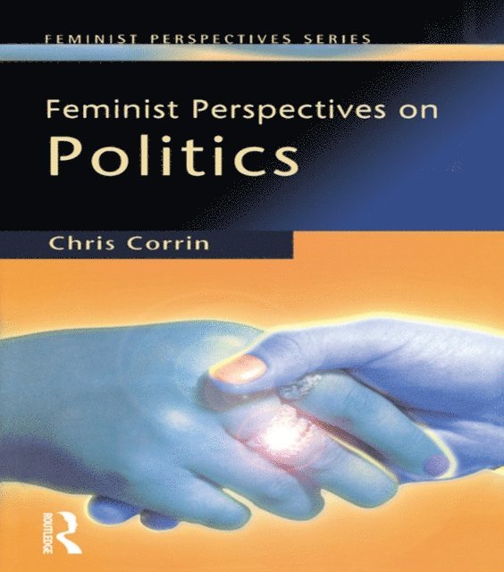 Chris Corrin - Feminist Perspectives on Politics, E-bok