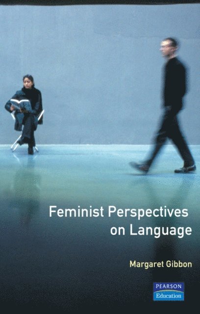 Margaret Gibbon - Feminist Perspectives on Language, E-bok