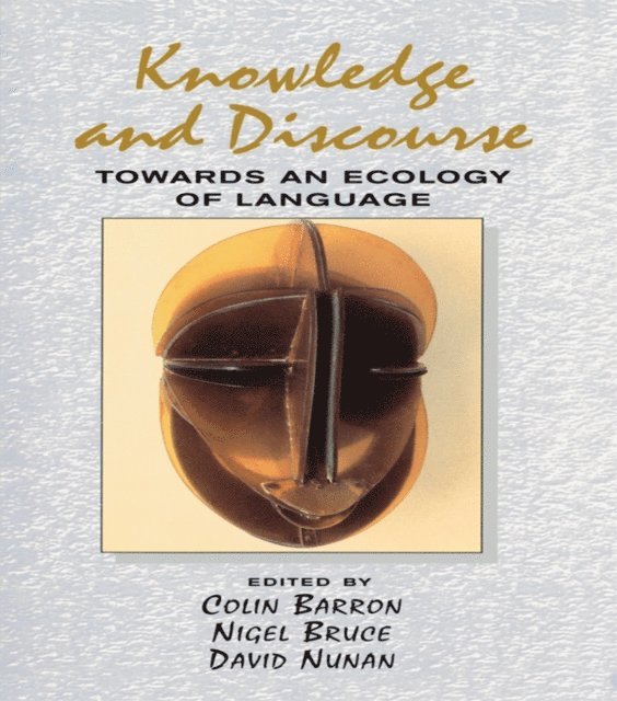 David Nunan, Nigel Bruce, Colin Barron - Knowledge & Discourse, E-bok