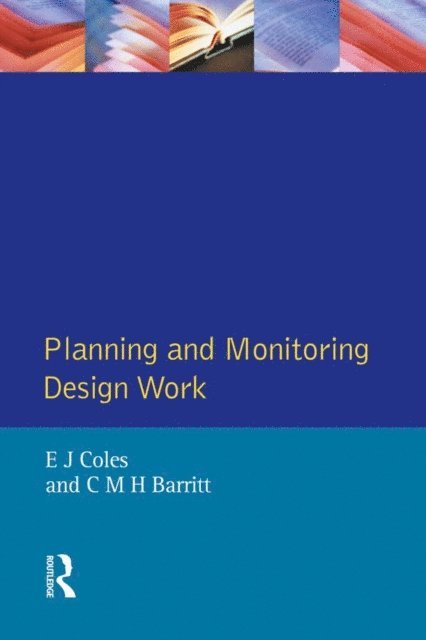 E. Coles - Planning and Monitoring Design Work, E-bok