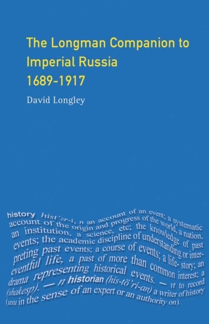 David Longley - Longman Companion to Imperial Russia, 1689-1917, E-bok
