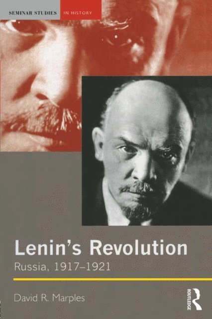 David R. Marples - Lenin's Revolution, E-bok