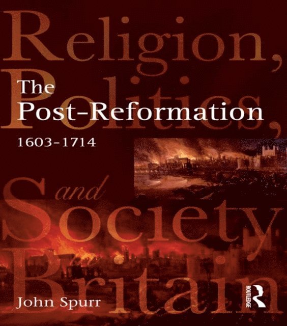 John Spurr - Post-Reformation, E-bok