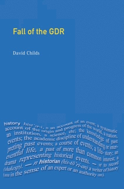 David Childs - Fall of the GDR, E-bok