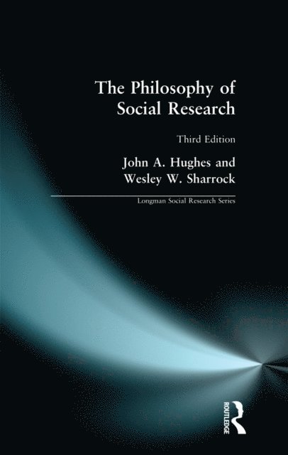 W. W. Sharrock, John A. Hughes - Philosophy of Social Research, E-bok