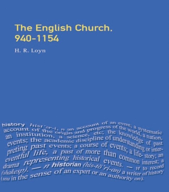 H.R. Loyn - English Church, 940-1154, E-bok
