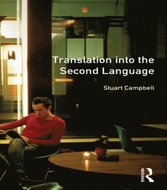 Stuart Campbell - Translation into the Second Language, E-bok