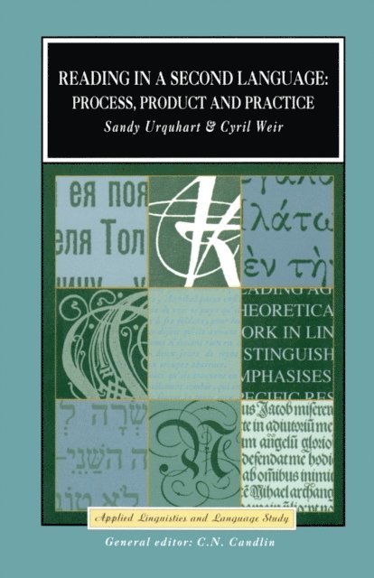 Cyril J. Weir, A.H. Urquhart - Reading in a Second Language, E-bok