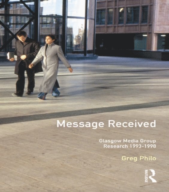 Greg Philo - Message Received, E-bok