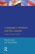 Language, Literature and the Learner