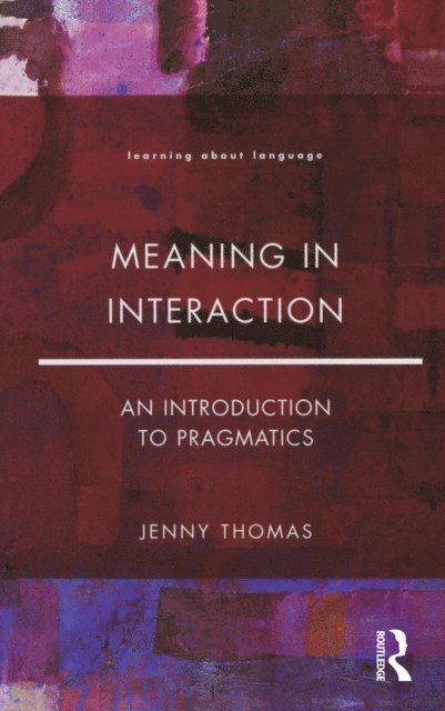 Jenny A. Thomas - Meaning in Interaction, E-bok
