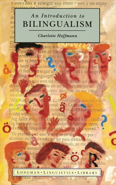 Charlotte Hoffmann - Introduction to Bilingualism, E-bok