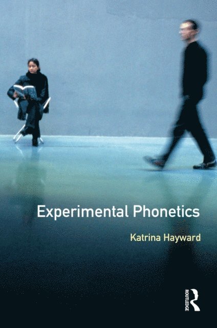 Katrina Hayward - Experimental Phonetics, E-bok