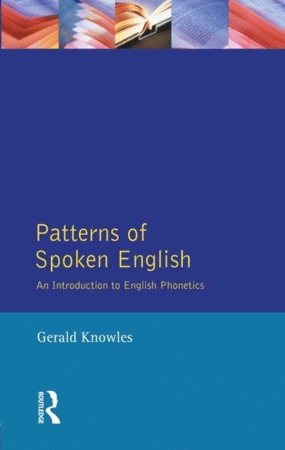 Gerald Knowles - Patterns of Spoken English, E-bok