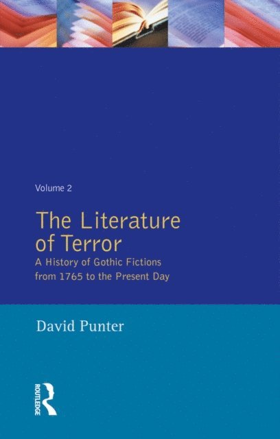 David Punter - Literature of Terror: Volume 2, E-bok