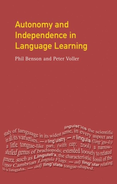 Peter Voller, Phil Benson - Autonomy and Independence in Language Learning, E-bok