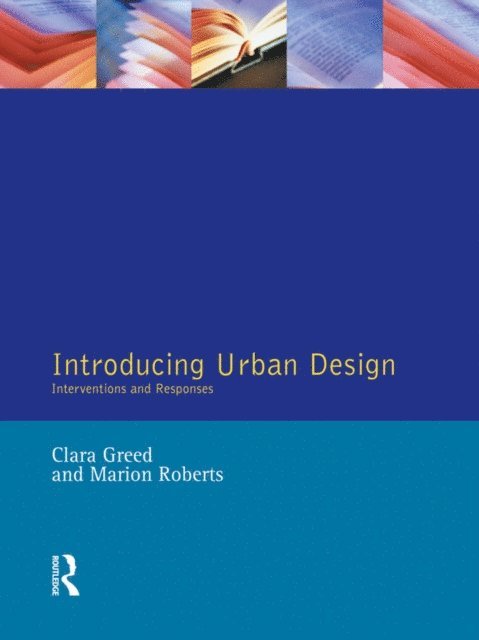 Marion Roberts, Clara Greed - Introducing Urban Design, E-bok