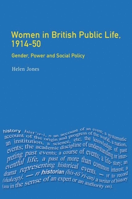 Helen Jones - Women in British Public Life, 1914 - 50, E-bok