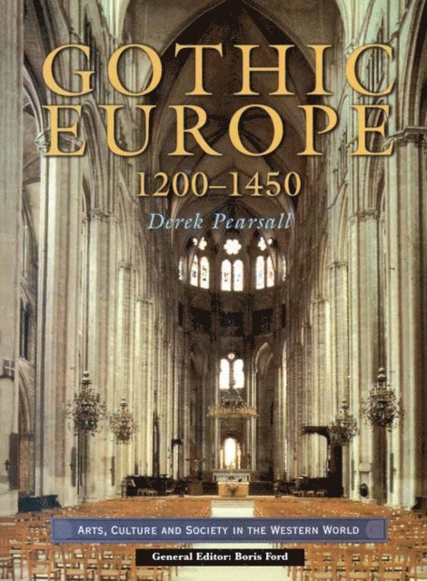 Derek Pearsall - Gothic Europe 1200-1450, E-bok
