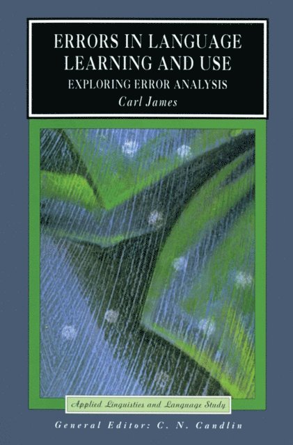 Carl James - Errors in Language Learning and Use, E-bok