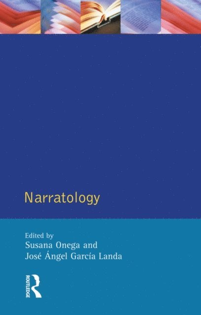 Jose Angel Garcia Landa, Susana Onega, Jose Angel Garcia Landa, Susana Onega - Narratology, E-bok