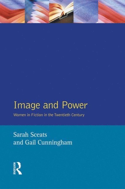Gail Cunningham, Sarah Sceats - Image and Power, E-bok