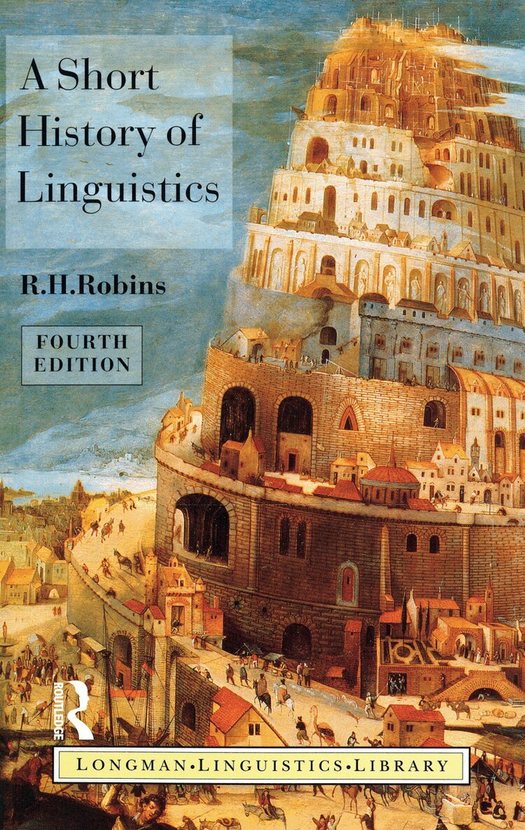 R.H. Robins - Short History of Linguistics, E-bok