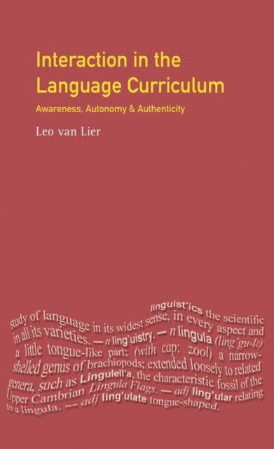 Leo Van Lier - Interaction in the Language Curriculum, E-bok