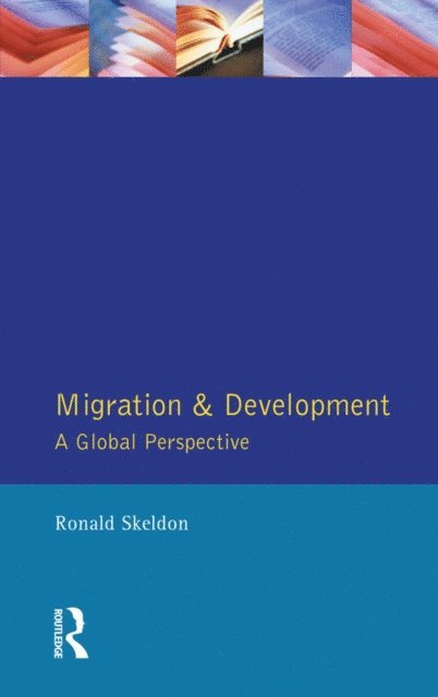 Ronald Skeldon - Migration and Development, E-bok