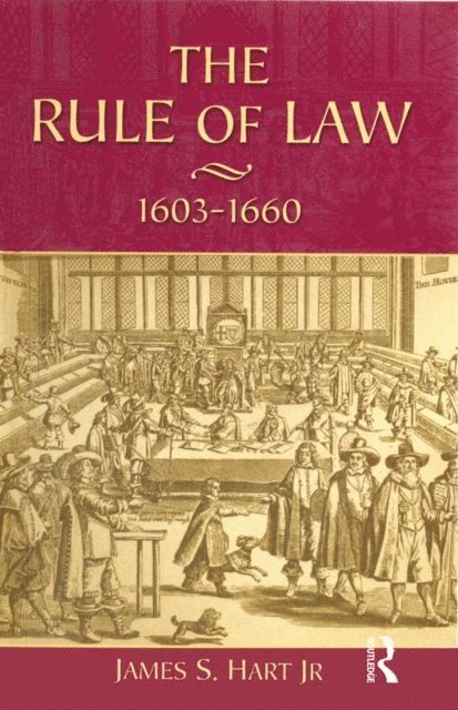 James S. Hart - Rule of Law, 1603-1660, E-bok