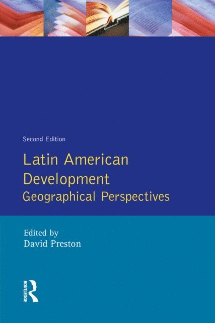 David A. Preston - Latin American Development, E-bok
