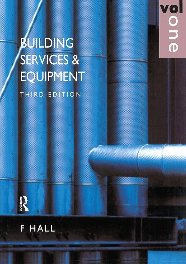 F. Hall - Building Services and Equipment, E-bok