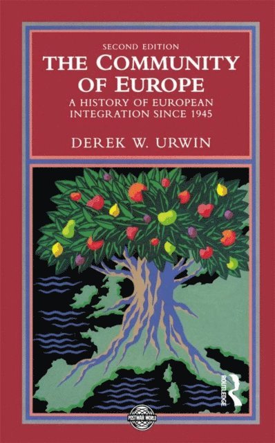 Derek W. Urwin - Community of Europe, E-bok