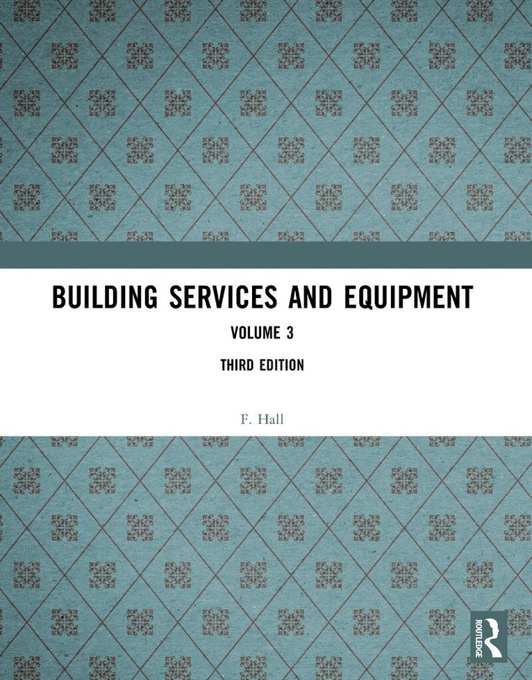 F. Hall - Building Services and Equipment, E-bok