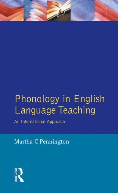 Martha C. Pennington - Phonology in English Language Teaching, E-bok