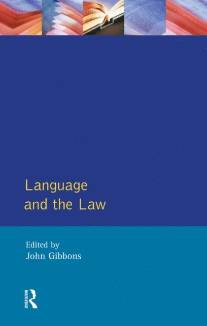 John Peter Gibbons - Language and the Law, E-bok