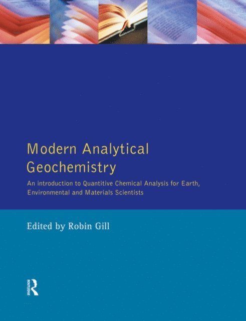Robin Gill - Modern Analytical Geochemistry, E-bok