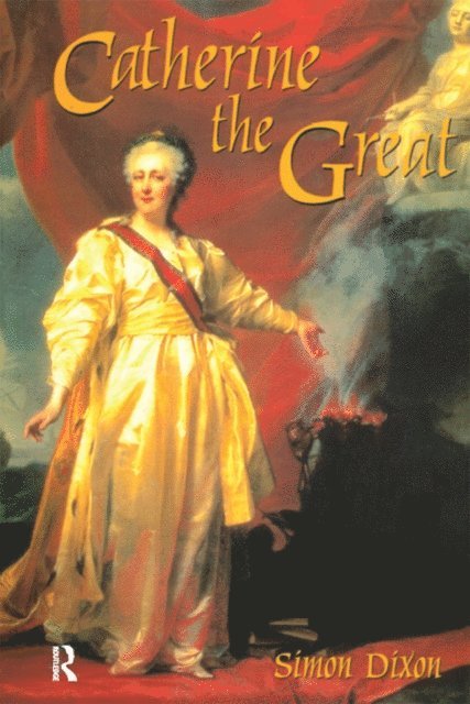 Simon Dixon - Catherine the Great, E-bok