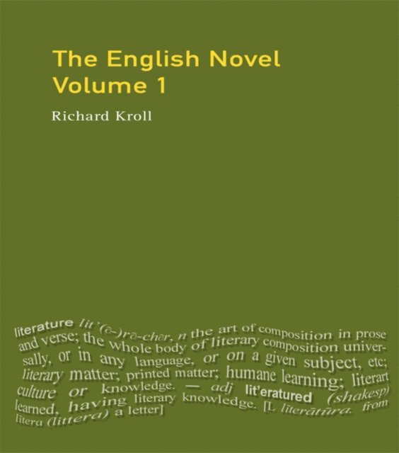 Richard W.F. Kroll - English Novel, Vol I, The, E-bok