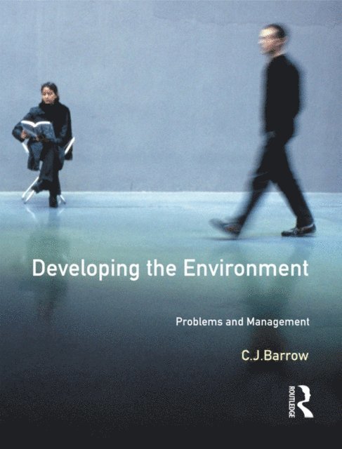 C Barrow - Developing The Environment, E-bok
